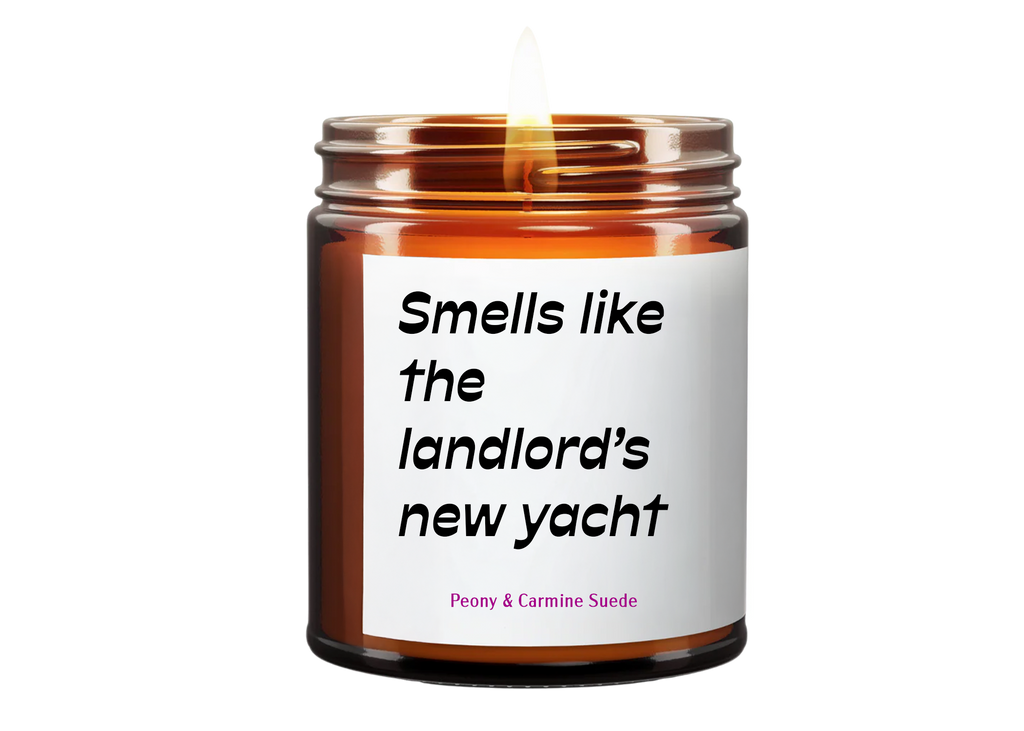 Smells Like The Landlord’s New Yacht (Peony & Carmine Suede) Soy Wax Candle