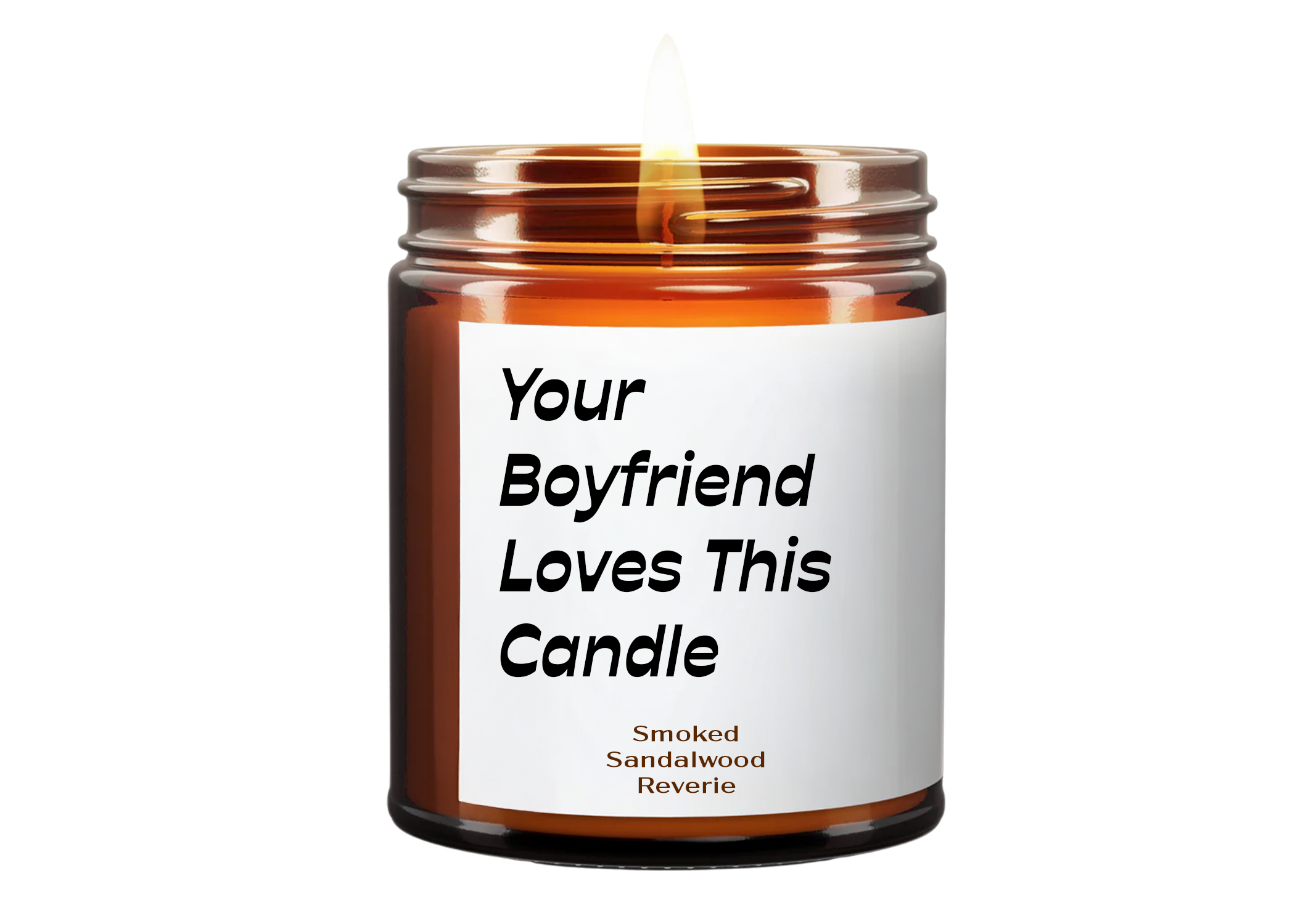 Your BF Loves This Candle (Smoked Sandal Wood Reverie) Soy Wax Candle